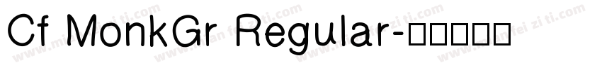 Cf MonkGr Regular字体转换